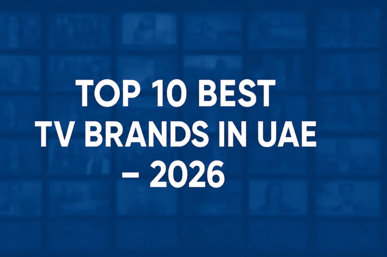 TOP 10 BEST TV BRANDS IN UAE